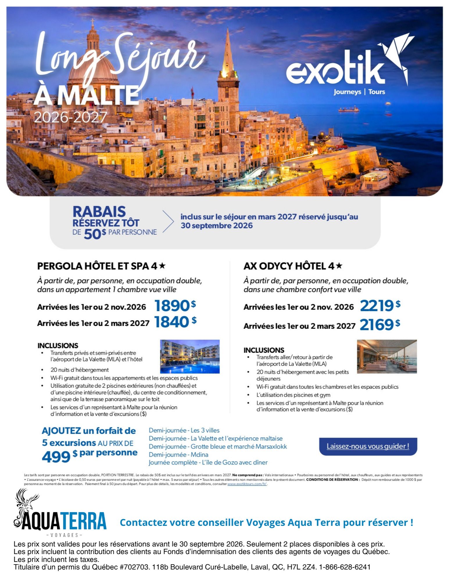 Exotik Promotion Long stay at Malte with Voyages Aquaterra Hautes-Laurentides